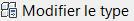 Modifier le type